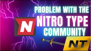 The Problem With The Nitro Type Community [upl. by Cinamod273]