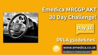 MRCGP AKT 30 Day Challenge  Day 16 DVLA guidelines [upl. by Idur]