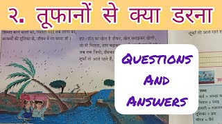 6th Std  Hindi  Chapter 2 Toofano se kya darnaतूफानों से क्या डरना questions answers स्वाध्याय [upl. by Rida369]