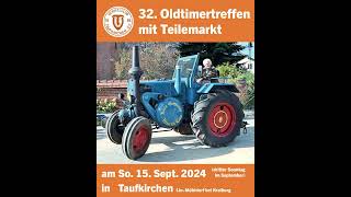 Einladung Oldtimertreffen 2024 Vehikelclub Taufkirchen [upl. by Harpp198]