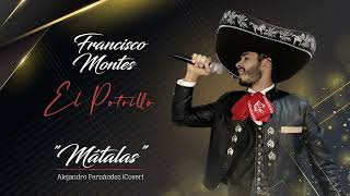 Mátalas  COVER Francisco MontesMátalas  Francisco Montes [upl. by Lenoj]