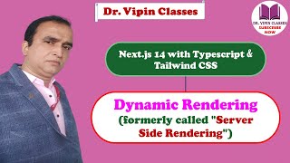 Dynamic Rendering in Next JS  Server Side Rendering in Next JS  Next js 14 Tutorial 54 [upl. by Magree139]