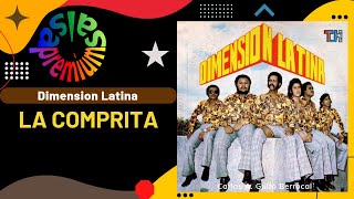 🔥LA COMPRITA por DIMENSION LATINA con OSCAR DLEON  Salsa Premium [upl. by Faythe]