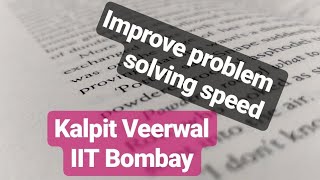 How to increase speed for JEENEET  Kalpit Veerwal [upl. by Bollinger]