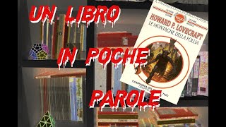 Un libro in poche parole quotLe montagne della folliaquot Speciale Halloween 2024 [upl. by Mobley218]