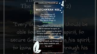 🕊️ Watchman Nee  The Breaking Of The Outer Man And The Release Of The Spirit [upl. by Ayanej26]