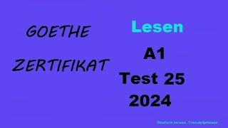 Goethe Zertifikat A1 Lesen  2024  Test 25 [upl. by Brose]