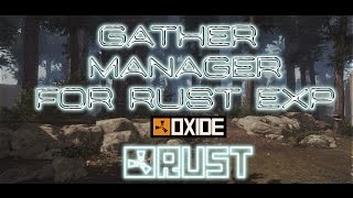 Gather Manager  ускорение фарма OXIDE Настройкатест Стартовые плагины 24 [upl. by Eille]