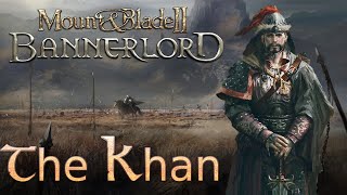 The Khans Approach 1  Mount amp Blade II Bannerlord Gameplay Khuzait [upl. by Alyn230]