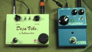 Fulltone DejaVibe vs FoxRox AquaVibe [upl. by Sofia58]