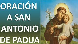 ▶ ORACIÓN A SAN ANTONIO DE PADUA  ORACION Y PAZ [upl. by Vin504]