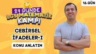 Cebirsel İfadelerI Konu Anlatım  29 Günde LGS Matematik Kampı 16Gün  İMT Hoca [upl. by Clite]