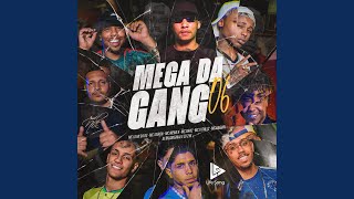 Mega da Gang 06 [upl. by Erinna]