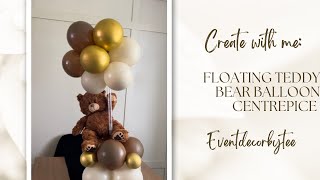 How to Easy Floating teddy balloon centrepiece  Reusing Amazon Balloons  Baby Shower Balloons [upl. by Elleinnod855]