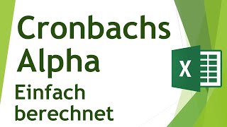 Cronbachs Alpha in Excel über DatenanalyseFunktionen berechnen  Reliabilität von Skalen [upl. by Drais]