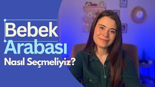 Bebek Arabası Seçerken Dikkat Ben Hangi Bebek Arabasını Kullanıyorum [upl. by Nessaj]