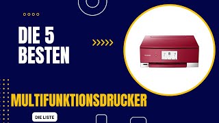 Die 5 Besten Multifunktionsdrucker 2024 [upl. by Ferdinande415]