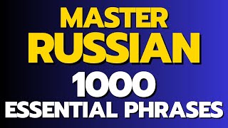 Unlock Fluent Russian with 1000 Everyday Phrases [upl. by Sadinoel]