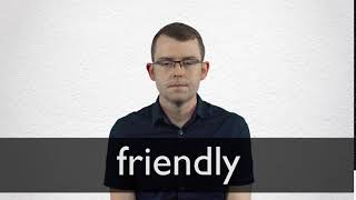 How to pronounce FRIENDLY in British English [upl. by Rehpetsirhc649]