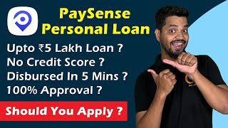 PaySense Personal Loan  Upto ₹5 Lakh Loan  No Credit Score Required  Documents Eligibility [upl. by Akinimod]