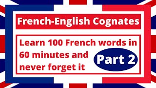 100 ENGLISHFRENCH COGNATES PART 2 [upl. by Astrea]