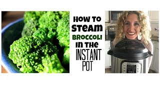 How to steam broccoli in the Instant Pot [upl. by Drucilla767]