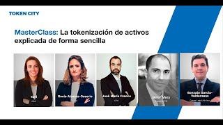 MASTERCLASS La tokenización de activos explicada de forma sencilla [upl. by Gassman]