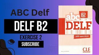 ABC Delf B2 Activité 1 Premier exercise [upl. by Frerichs]