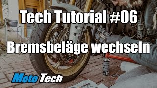 MotoTech Tutorial 06  Bremse  Beläge wechseln  Vorderradbremse [upl. by Onder]