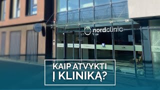 Kaip atvykti į kliniką [upl. by Rosenbaum184]