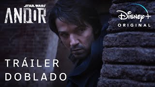 Andor  Tráiler Oficial Doblado  Disney [upl. by Hadleigh]