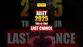 AILET 2025  This is Your Last Chance to Ace the Exam shorts [upl. by Kris211]