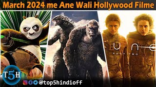 Top 5 Upcoming Hollywood Movies In March 2024  मार्च मैं आने वाली हॉलीवुड की 5 बड़ी फिल्मे [upl. by Oruasi]