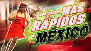 LOS TACOS MÁS RÁPIDOS DE MÉXICO ¿VALEN LA PENA  Lalo Elizarrarás [upl. by Ahsineb]