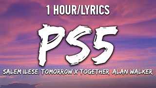 PS5  salem ilese TOMORROW X TOGETHER  1 HourLyrics   1 Hour Selection [upl. by Gilli]