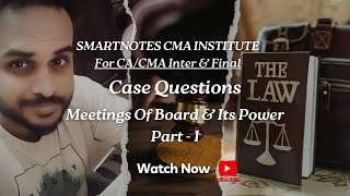 DIRECTORS  BOARD MEETING AND ITS POWERS  CASE QUESTION DISCUSSION PART1 companylaw icai tamil [upl. by Mollee589]