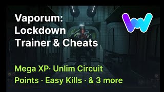 Vaporum Lockdown Trainer 6 Cheats Unlim Energy Health Circuit Points amp 3 More [upl. by Geraldine]