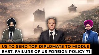 US To Send Top Diplomats To Middle East  Failure Of US Foreign Policy   SOS 010524 P3 [upl. by Lener]