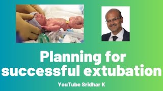 Planning for sucessful extubation l NICU care l preterm baby ventilation [upl. by Eirrej]