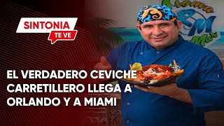 EL VERDADERO CEVICHE CARRETILLERO LLEGA A ORLANDO Y A MIAMI  EL SABOR DEL PERU EN EL MUNDO [upl. by Filiano]