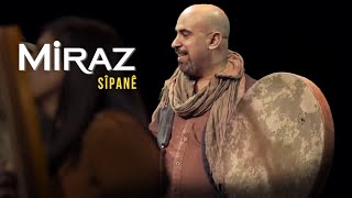 Miraz  Sîpanê [upl. by Nyvets]