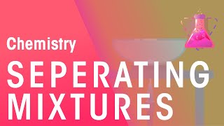 How To Separate Solutions Mixtures amp Emulsions  Chemical Tests  Chemistry  FuseSchool [upl. by Sion]