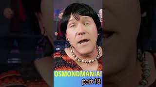 OSMONDMANIA pt 18  50 YEARS OF OSMONDS donnyandmarie donnyosmond marieosmond osmonds [upl. by Nofets]