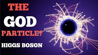 The God Particle  Higgs boson explained in hindi [upl. by Enelhtac399]