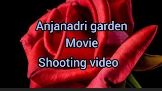 Anjanadri garden  movie of the film acting students  shivashankara raju [upl. by Nahtannoj]