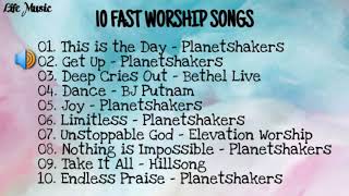 10 FAST WORSHIP SONGS [upl. by Lledyr]