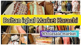 Boltan market  Wholesale Market  New Arrivals  2024  Karachi Pakistan [upl. by Hearsh519]