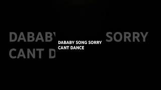 DaBaby song sorry can’t dance [upl. by Marcelle636]