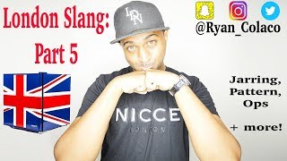 London Slang Part 5  UK Slang  British Slang  English Slang  As Used By Drake [upl. by Llennehc]