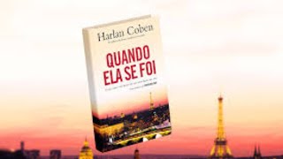 Quando ela se foi de Harlan Coben  Audiolivro [upl. by Atiz]